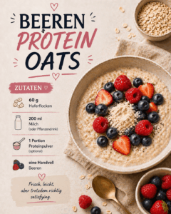 Beeren-Protein Oats Rezept